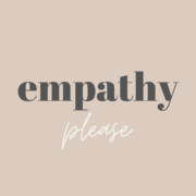 We need empathy